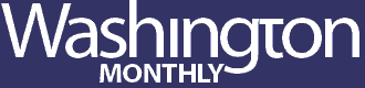 Washington Monthly Digital Archive